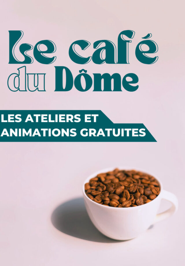 Les ateliers du café du Dôme